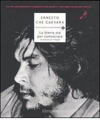 La storia sta per cominciare. Una biografia per immagini