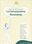 La comunicazione nonviolenta. Con CD