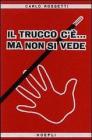Il trucco c'�... ma non si vede