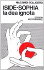 Iside-Sophia. La dea ignota