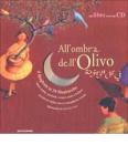 All'ombra dell'olivo. Il Maghreb in 29 filastrocche. Con CD audio