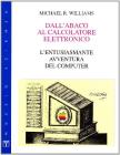 Dall'abaco al calcolatore elettronico. L'entusiasmante avventura del computer