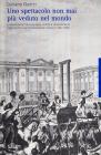 Uno spettacolo non mai pi� veduto nel mondo. La Rivoluzione francese come unicit� e rovesciamento negli scrittori controrivoluzionari italiani (1789-1799)
