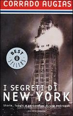 I segreti di New York. Storie, luoghi e personaggi di una metropoli I segreti di New York. Storie, luoghi e personaggi di una metropoli