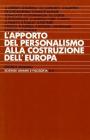 L' apporto del personalismo alla costruzione dell'Europa