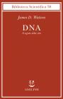 DNA. Il segreto della vita