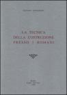 La tecnica della costruzione presso i romani (rist. anast. 1925)