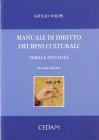 Manuale di diritto dei beni culturali. Storia e attualit�