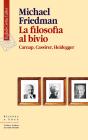 La filosofia al bivio. Carnap, Cassirer, Heidegger