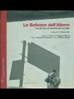 Le bellezze dell'albero. Una storia di straordinaria normalit�