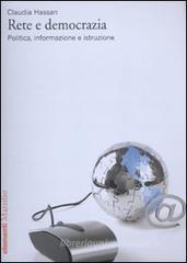 Rete e democrazia. Politica, informazione e istruzione Rete e democrazia. Politica, informazione e istruzione