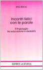 Incontri felici con le parole