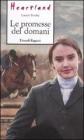 La promessa del domani. Heartland