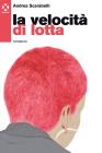 Lumi di punk. La scena raccontata dai protagonisti vol.2