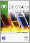 Dc. Dimensione chimica. Ediz. verde. Con espansione online. Per il Liceo scientifico vol.2