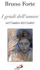 I gradi dell'amore nel Cantico dei cantici