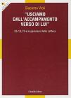 �Usciamo dall'accampamento verso di Lui�. Eb 13,13 e le parenesi della lettera