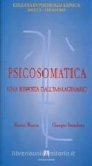Psicosomatica. Una risposta all'immaginario