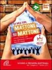 La mia fede: mattone su mattone vol.5