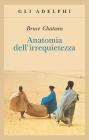 Anatomia dell'irrequietezza