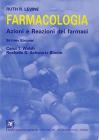 Farmacologia. Azioni e reazioni dei farmaci