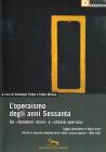 L' operaismo degli anni Sessanta. Da �Quaderni rossi� a �classe operaia�. Con CD-ROM