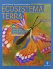 Ecosistema terra. Scienze ambientali. Per le Scuole superiori