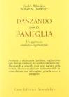 Danzando con la famiglia. Un approccio simbolico-esperienziale