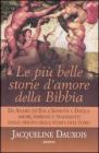 Le pi� belle storie d'amore della Bibbia