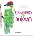 Il cammino delle Dolomiti