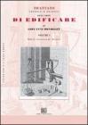 Trattato teorico e pratico dell'arte di edificare vol.1
