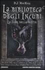 La luce della notte. La biblioteca degli incubi