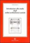 Introduzione allo studio degli ordini architettonici antichi