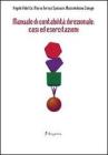 Manuale di contabilit� direzionale. Casi ed esercitazioni