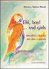 Ehi, boy! ...End girls. Attualit� e futuro tra arte e poesia