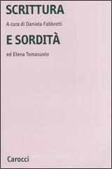 Scrittura e sordità Scrittura e sordità