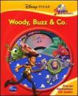 Woody, Buzz & Pixar. Disney Pixar. Tesori da ascoltare. Con CD Audio