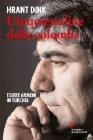 L' inquietudine della colomba. Essere armeni in Turchia