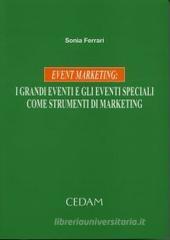 Event marketing: i grandi eventi e gli eventi speciali come strumenti di marketing