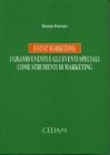 Event marketing: i grandi eventi e gli eventi speciali come strumenti di marketing