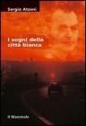 I sogni della citt� bianca