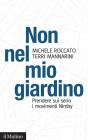 Non nel mio giardino. eBook