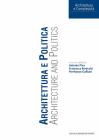 Architettura e Politica. Architecture and politics. eBook