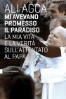 Mi avevano promesso il paradiso. eBook