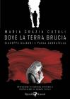 Dove la terra brucia. eBook