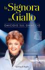 La signora in giallo - omicidio sul ghiaccio. eBook