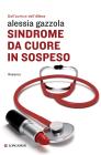 Sindrome da cuore in sospeso. eBook