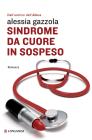 Sindrome da cuore in sospeso. eBook