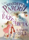 Le fate a met� e il segreto di Arla. eBook