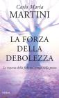 La forza della debolezza. eBook